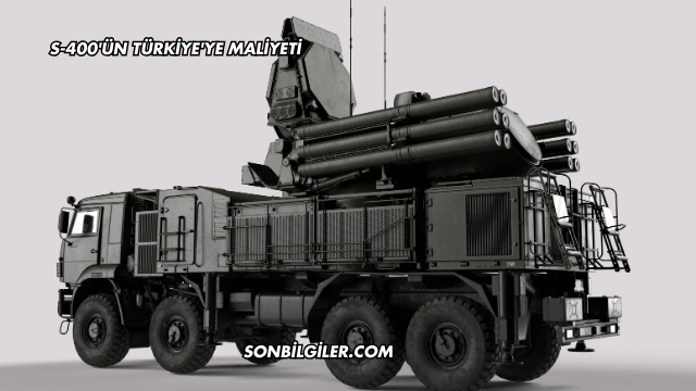 S-400'ün Türkiye'ye Maliyeti