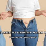 Diyet Yaparken Pes Etmemenin Yolları Nelerdir?